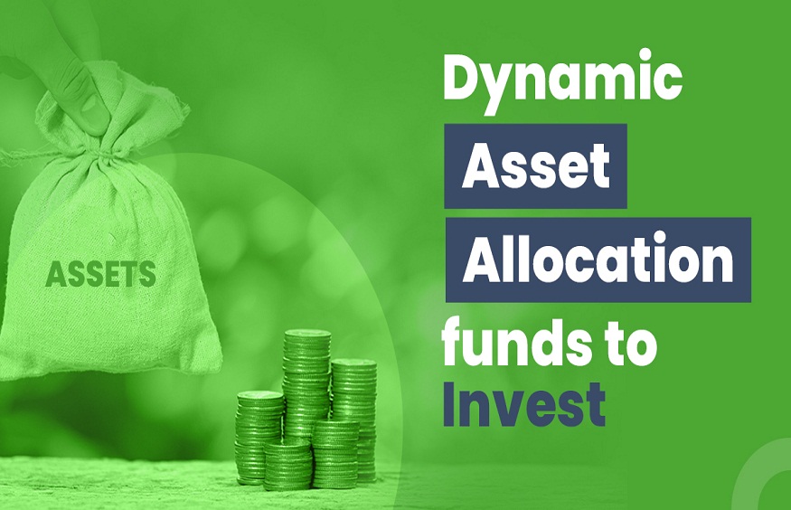 Dynamic Asset Allocation Funds